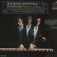 Raymond Lewenthal - The Operatic Liszt -  Preowned Vinyl Record