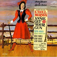 Original Cast - Annie Get Your Gun
