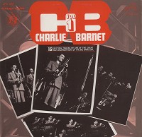 Charlie Barnet - Vol. 1