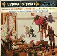 Arthur Fiedler and the Boston Pops Orchestra - Rossini-Respighi: La Boutique Fantasque