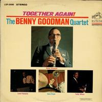 The Benny Goodman Quartet - Together Again!