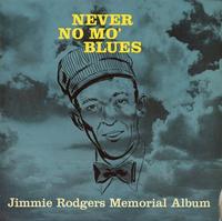 Jimmie Rodgers - Never No Mo' Blues -  Preowned Vinyl Record