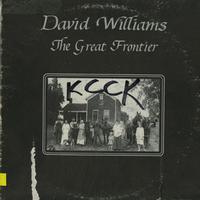 David Williams - The Great Frontier -  Preowned Vinyl Record
