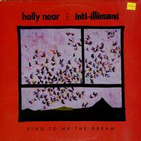 Holly Near - Sing To Me The Dream