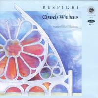 Keith Clark, Pacific Symphony Orchestra - Respighi: Church Windows -  Preowned Vinyl Record