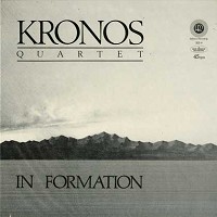 Kronos Quartet - In Formation -  Preowned Vinyl Record