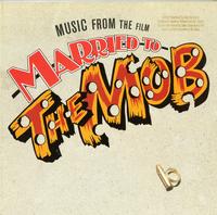 Original Soundtrack - Married To The Mob