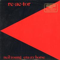 Neil Young & Crazy Horse - Reactor *Topper Collection