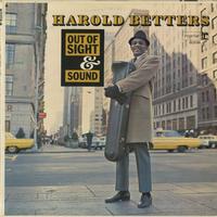 Harold Betters - Out Of Sight & Sound -  Preowned Vinyl Record