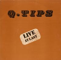 Q-Tips - Live At Last *Topper Collection