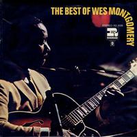 Wes Montgomery - The Best Of Wes Montgomery