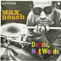 Max Roach - Deeds, Not Words -  Preowned Vinyl Record