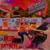 Rockin' Jason D. Williams - Killer Instincts