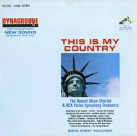 The Robert Shaw Orchestra and RCA Victor Symphony Orchestra - This Is My Country