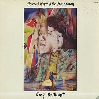 Howard Werth And The Moonbeams - King Brilliant *Topper Collection