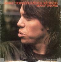 George Thorogood And The Destroyers - Move It On Over *Topper Collection