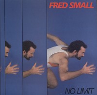 Fred Small - No Limit