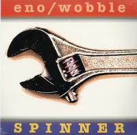 Brian Eno & Jah Wobble - Spinner