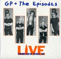 GP + The Episodes - Live From New York, NY