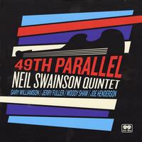 Neil Swainson Quintet - 49th Parallel -  Preowned Vinyl Record