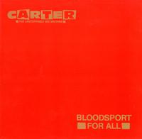 Carter the Unstoppable Sex Machine - Bloodsport for All *Topper -  Preowned Vinyl Record