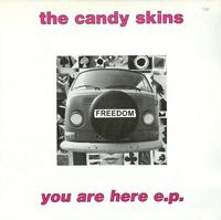 The Candy Skins - you are here e.p.