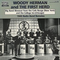 Woody Herman and His First Herd - 1945 Radio Band Remotes -  Preowned Vinyl Record
