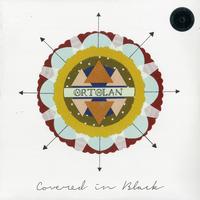 Ortolan - Covered In Black -  Preowned Vinyl Record