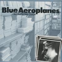 Blue Aeroplanes - The Janice Long Sessions