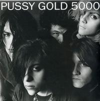 Pussy Galore - Pussy Gold 5000 -  Preowned Vinyl Record