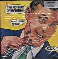 The Mothers Of Invention - Weasels Ripped My Flesh *Topper Collection