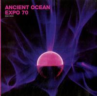 Ancient Ocean--Expo 70 - Ancient Ocean--Expo 70 -  Preowned Vinyl Record