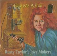 Rusty Taylor's Jazz Makers - Give Me A Call -  Sealed Out-of-Print Vinyl Record