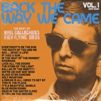 Noel Gallagher's High Flying Birds - Back The Way We Came: Vol. 1 (2011 - 2021) -  Preowned Vinyl Record