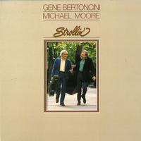 Gene Bertoncini & Michael Moore - Strollin' -  Preowned Vinyl Record