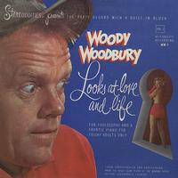 Woody Woodbury - Looks At Love And Life -  Preowned Vinyl Record