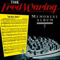 Fred Waring & the Pennsylvanians - The Fred Waring Memorial Album