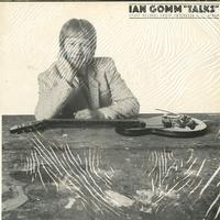 Ian Gomm - Talks -  Sealed Out-of-Print Vinyl Record
