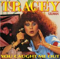 Tracey Ullman - You Caught Me Out *Topper Collection