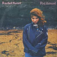 Rachel Sweet - Fool Around -  Preowned Vinyl Record