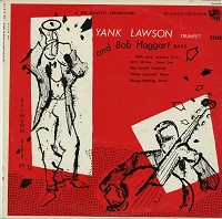 The World's Greatest Jazzband Of Yank Lawson and Bob Haggart - Yank Lawson And Bob Haggart