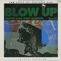Isao Suzuki Trio-Quartet - Blow Up -  Preowned Vinyl Record
