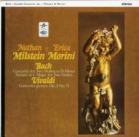 Nathan Milstein & Erica Morini - Bach: Concerto for Two Violins
