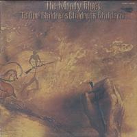 The Moody Blues - To Our Children's Children's Children