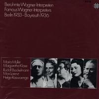 Various Artists - Famous Wagner Interpreters Berlin 1933, Bayreuth 1936