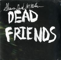 Shawn David McMillen - Dead Friends