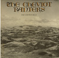 The Cheviot Ranters - The Cheviot Hills -  Preowned Vinyl Record