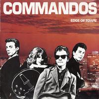 Commandos - Edge Of Town -  Preowned Vinyl Record
