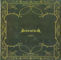 The Devil and The Sea - MMVI -  Preowned Vinyl Record