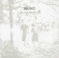 Mono - For My Parents -  Preowned Vinyl Record